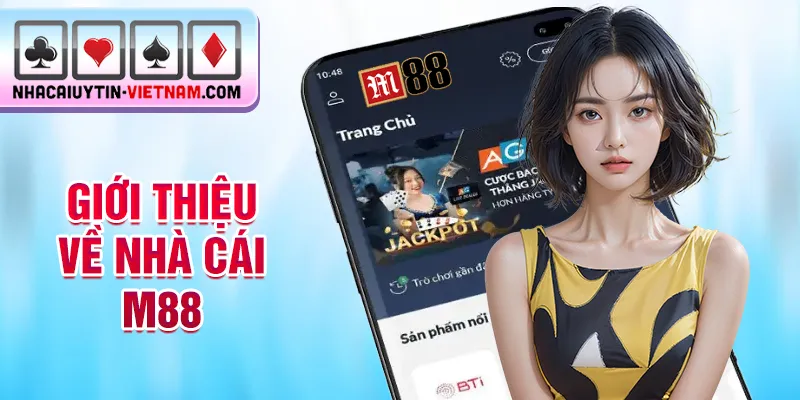 Giới thiệu về nhà cái M88 Giới thiệu về nhà cái M88