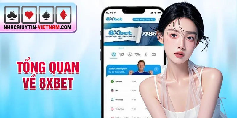Tổng quan về 8xbet Tổng quan về 8xbet